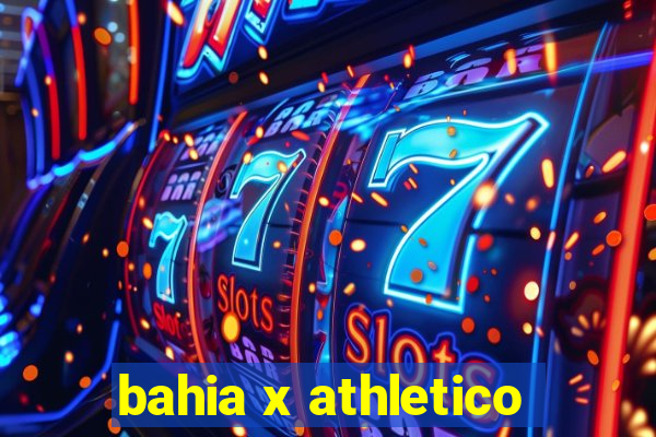 bahia x athletico-pr